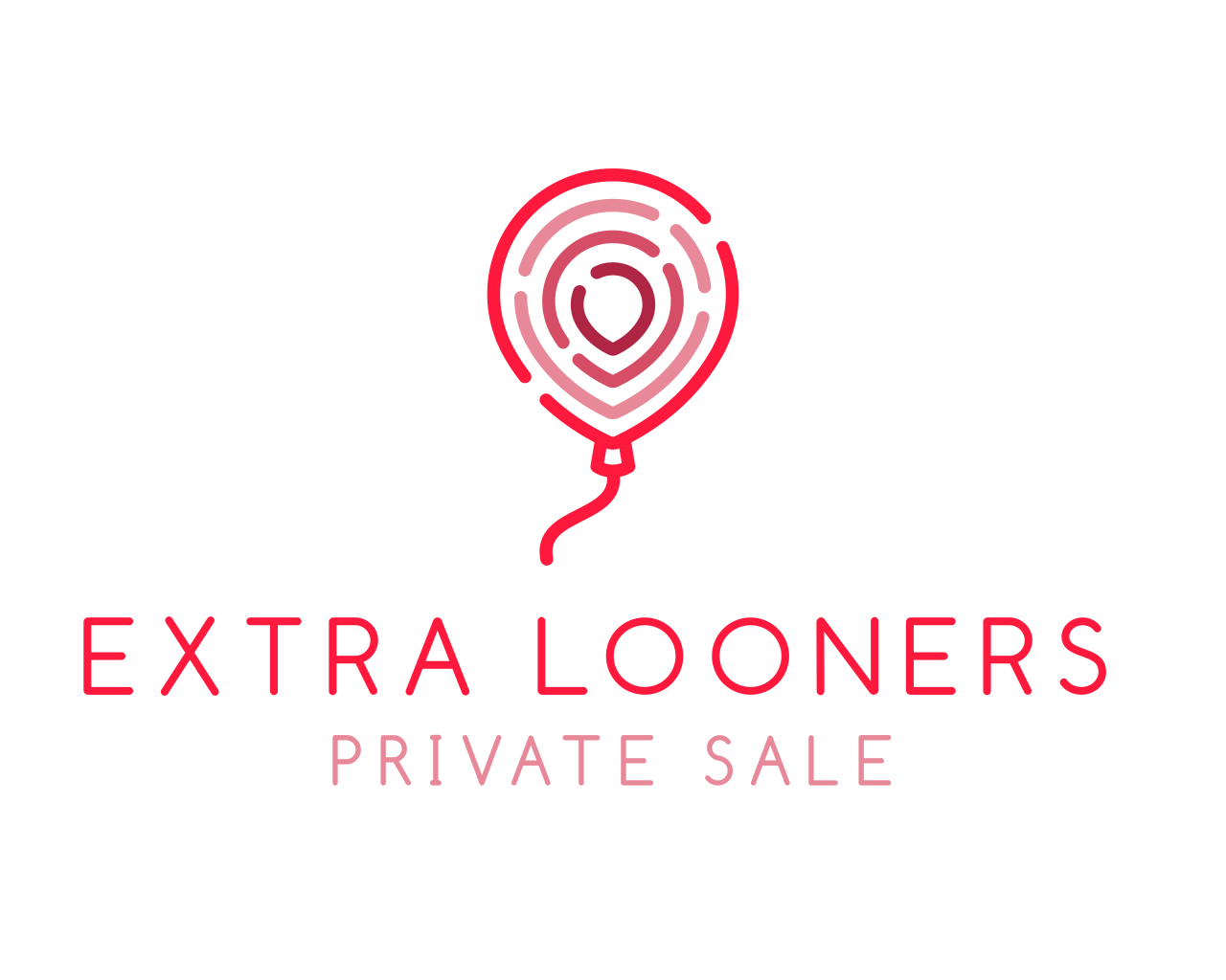 Extra Looners Private Sale